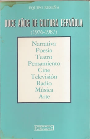 EQUIPO RESEÑA, DOCE AÑOS DE CULTURA ESPAÑOLA