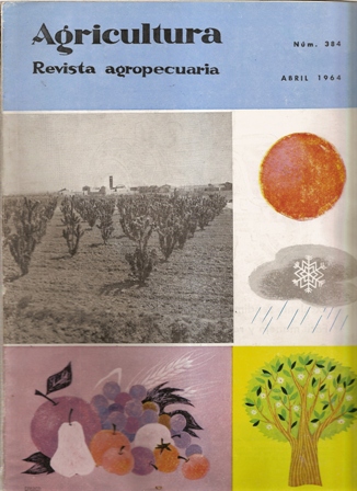 REVISTA AGRICULTURA  Nº 384 ABRIL DE 1964