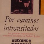 Por Caminos intransitados, Alexandr Sizonenco