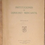 Instituciones de Derecho Mercantil, Joaquín Garrigues