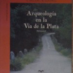 Arqueología en la Vía de la Plata, G.Gillani y M. Santonja