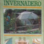 Cultivos de invernadero, Guía práctica de jardineria