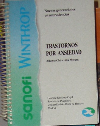 Trastornos por ansiedad, Alfonso Chinchilla Moreno