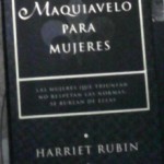 Maquiavelo para mujeres, Harriet Rubin