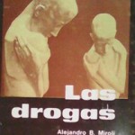 las drogas