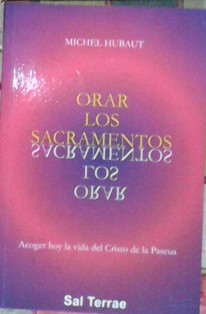 orar los sacramentos