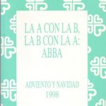 La A con la B, La B con la A ABBA. Adviento y navidad 1998 Rafae