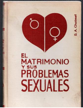 el matrimonio y sus problemas sexuales